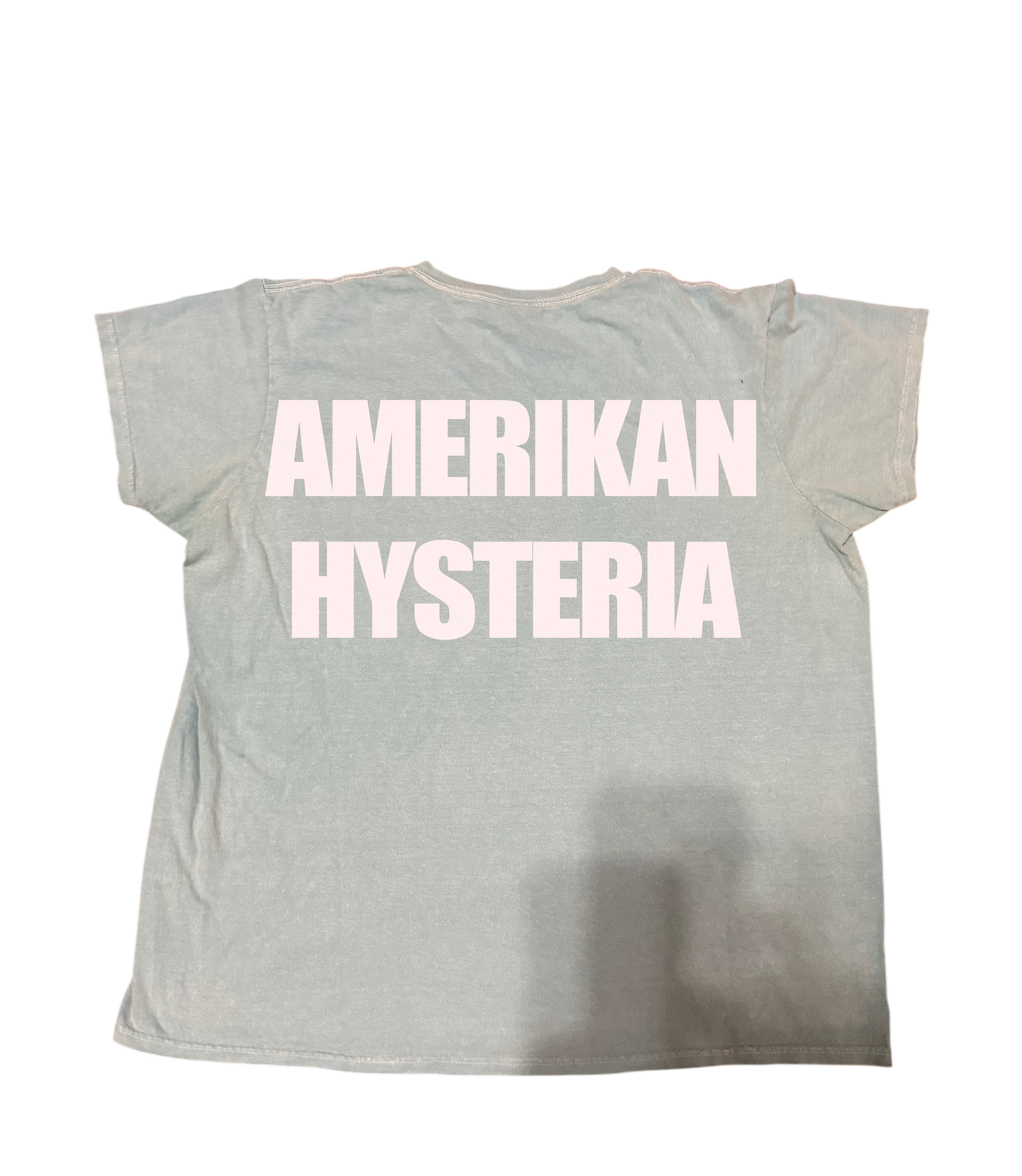 “ Amerikan Hysteria” Tee